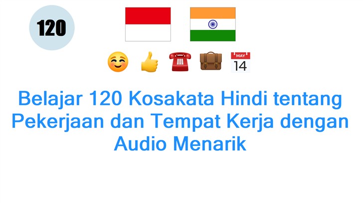 Belajar 120 Kosakata Hindi tentang Pekerjaan dan Tempat Kerja dengan Audio Menarik